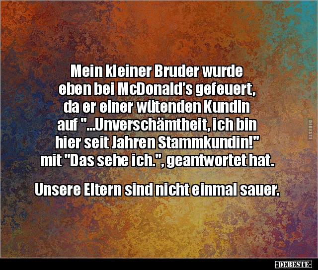 Mein kleiner Bruder wurde eben bei McDonald’s.. Lustige Bilder