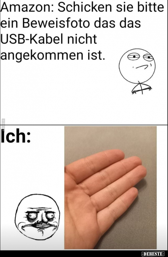Amazon Schicken sie bitte ein Beweisfoto das das USBKabel.. Lustige