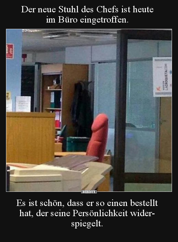 Der neue Stuhl des Chefs ist heute im Büro eingetroffen... Lustige Bilder, Sprüche, Witze