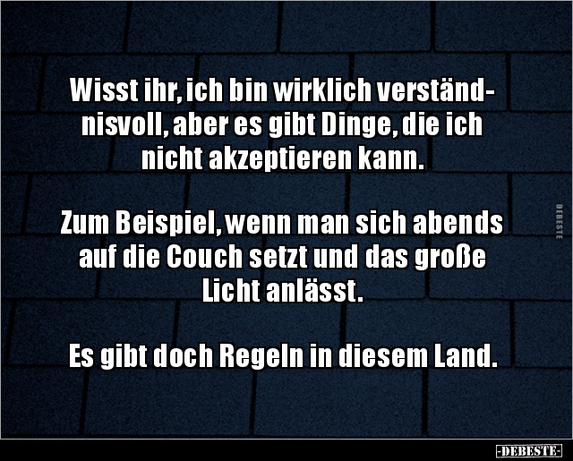 Wisst Ihr, Ich Bin Wirklich Verständnisvoll, Aber Es Gibt.. | Lustige Bilder, Sprüche, Witze, Echt Lustig 515_x_640_jpg
