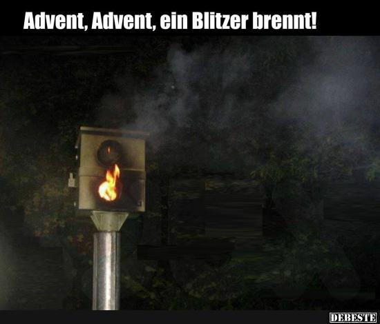 Advent, Advent, ein Blitzer brennt! Lustige Bilder, Sprüche, Witze