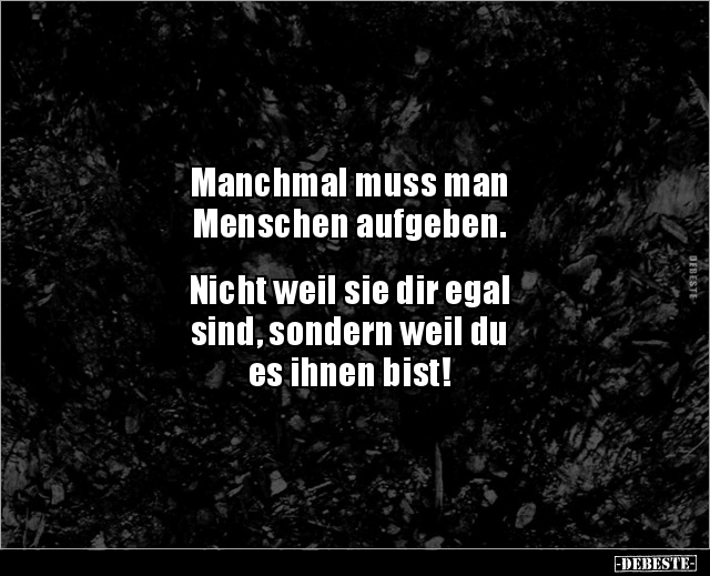 Manchmal Muss Man Menschen Aufgeben.. | Lustige Bilder, Sprüche, Witze, Echt Lustig 519_x_640_jpg