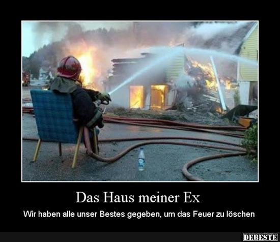 Das Haus meiner Ex.. Lustige Bilder, Sprüche, Witze, echt lustig