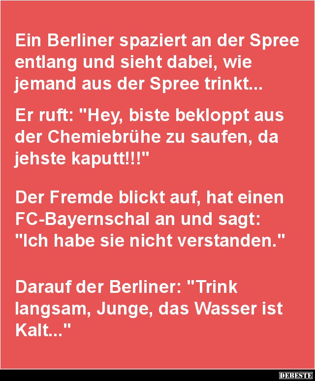 Ein Berliner spaziert an der Spree.. Lustige Bilder, Sprüche, Witze