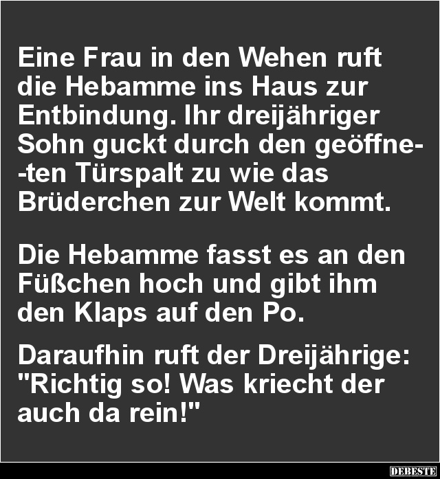 Eine Frau in den Wehen ruft die Hebamme ins Haus.. Lustige Bilder