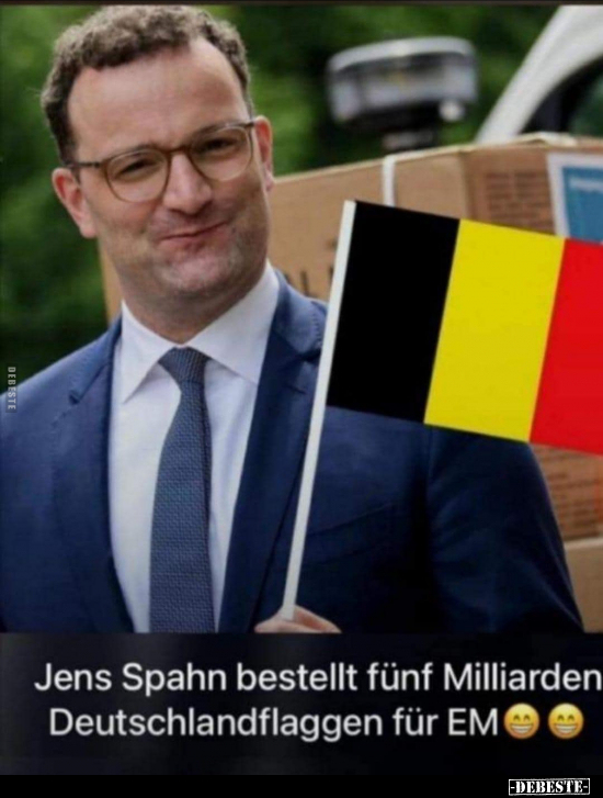 Jens Spahn bestellt fünf Milliarden Deutschlandflaggen für.. Lustige