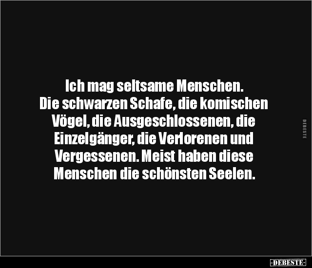 Ich Mag Seltsame Menschen. Die Schwarzen Schafe, Die.. | Lustige Bilder, Sprüche, Witze, Echt Lustig 550_x_640_jpg