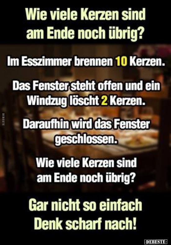 Wie viele Kerzen sind am Ende noch übrig?.. Lustige Bilder, Sprüche
