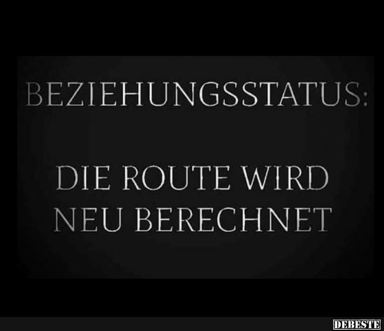 Beziehungsstatus.. Lustige Bilder, Sprüche, Witze, echt lustig