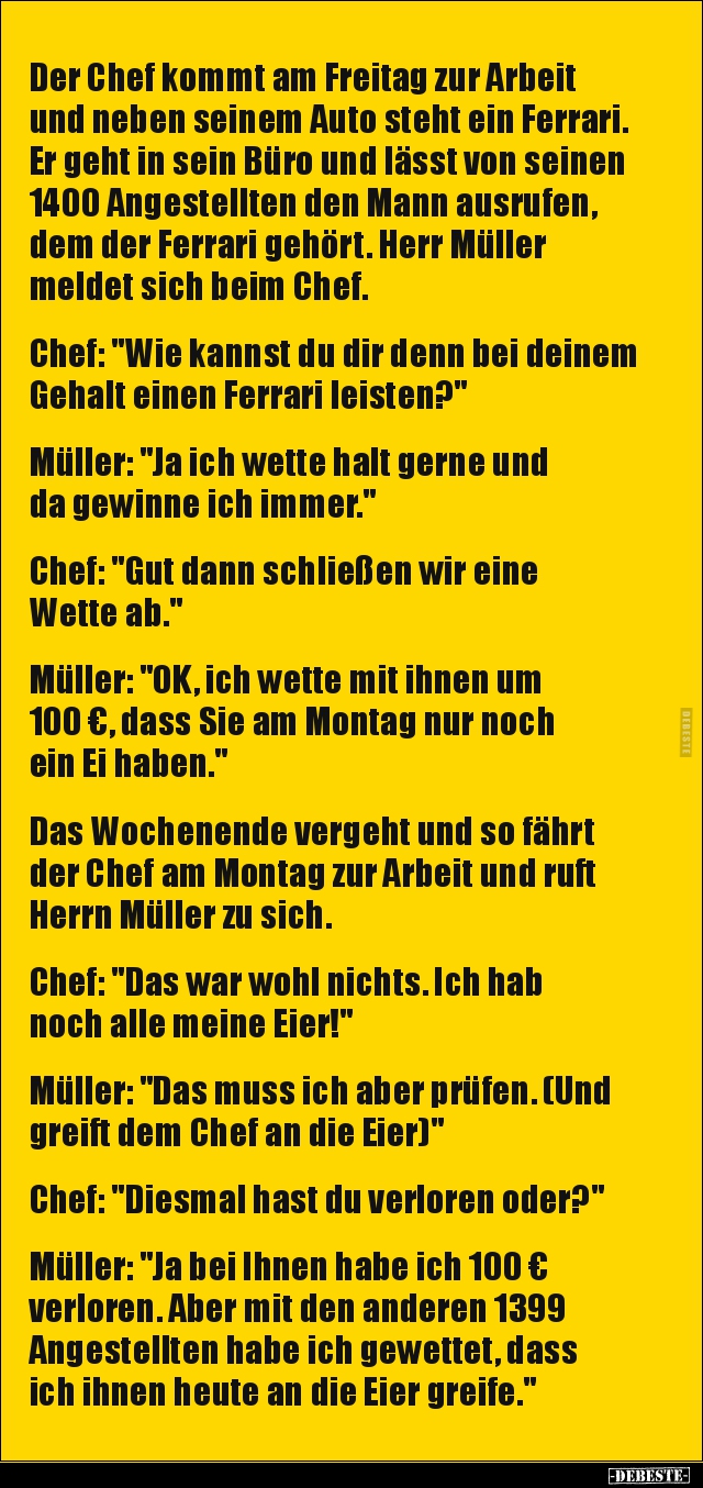 Der Chef kommt am Freitag zur Arbeit und neben seinem Auto.. Lustige