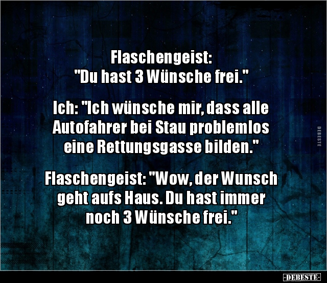 Flaschengeist "Du hast 3 Wünsche frei.".. Lustige Bilder, Sprüche