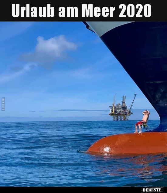 Urlaub Am Meer 2020.. | Lustige Bilder, Sprüche, Witze, Echt Lustig 638_x_550_jpg