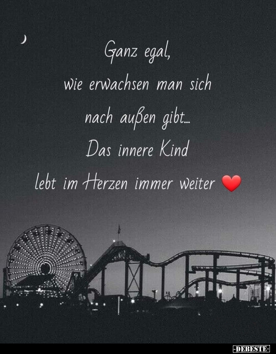 Ganz egal, wie erwachsen man sich nach außen gibt