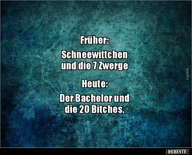 Früher Schneewittchen und die 7 Zwerge.. Lustige Bilder, Sprüche