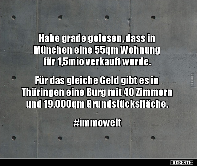 Habe grade gelesen, dass in München eine 55qm Wohnung.. Lustige