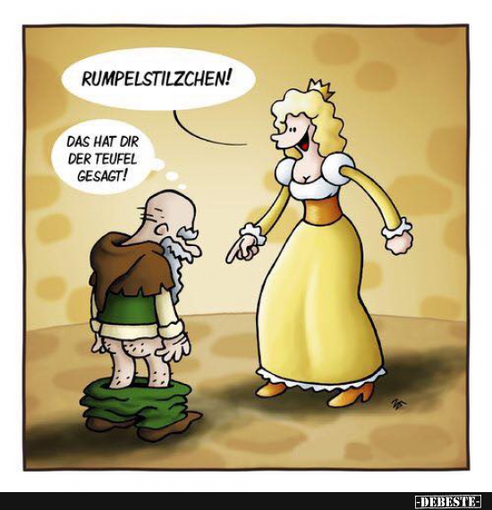 Rumpelstilzchen! Lustige Bilder, Sprüche, Witze, echt lustig