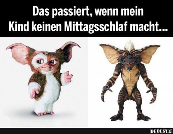 Das passiert, wenn mein Kind keinen Mittagsschlaf macht.. Lustige Bilder, Sprüche, Witze, echt