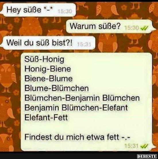 Hey süße.. Lustige Bilder, Sprüche, Witze, echt lustig