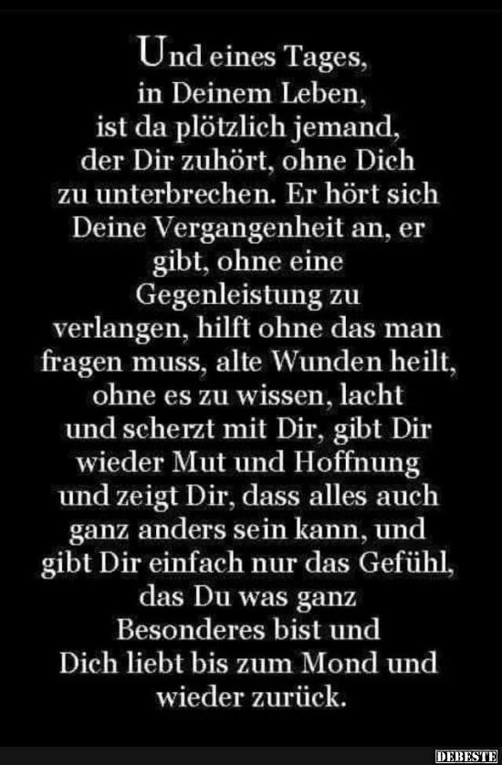 Und eines Tages, in Deinem Leben, ist da plötzlich jemand.. | Lustige Bilder, Sprüche, Witze
