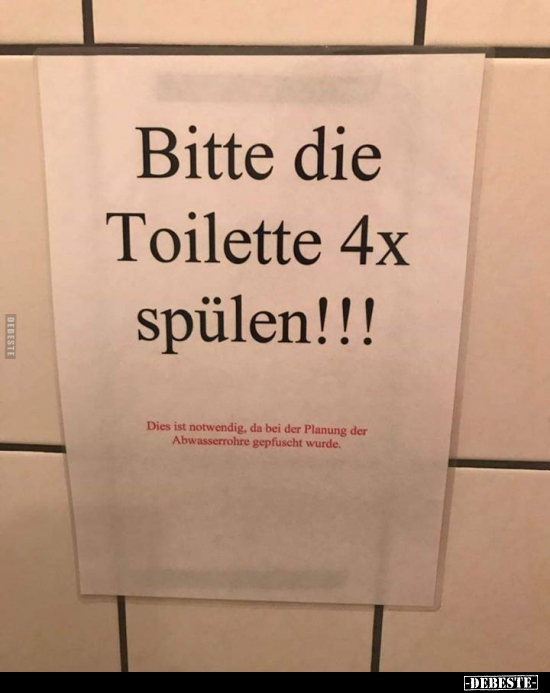 Bitte die Toilette 4x spülen! Lustige Bilder, Sprüche, Witze, echt lustig
