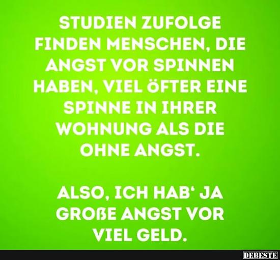 Studien Zufolge Finden Menschen, Die Angst Vor Spinnen Haben.. | Lustige Bilder, Sprüche, Witze, Echt Lustig