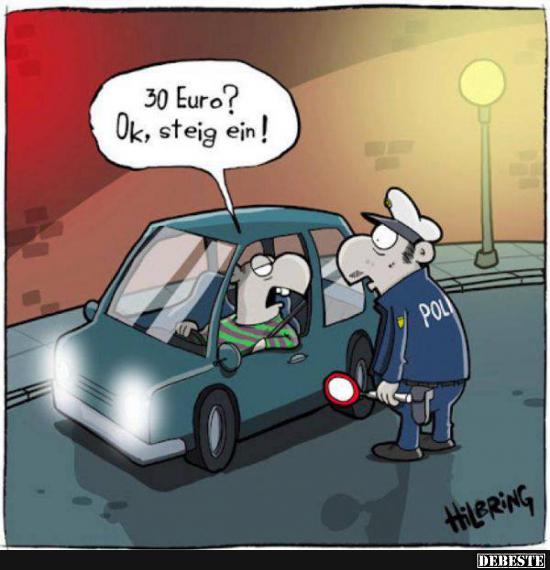 30 Euro ? Ok. Lustige Bilder, Sprüche, Witze, echt lustig