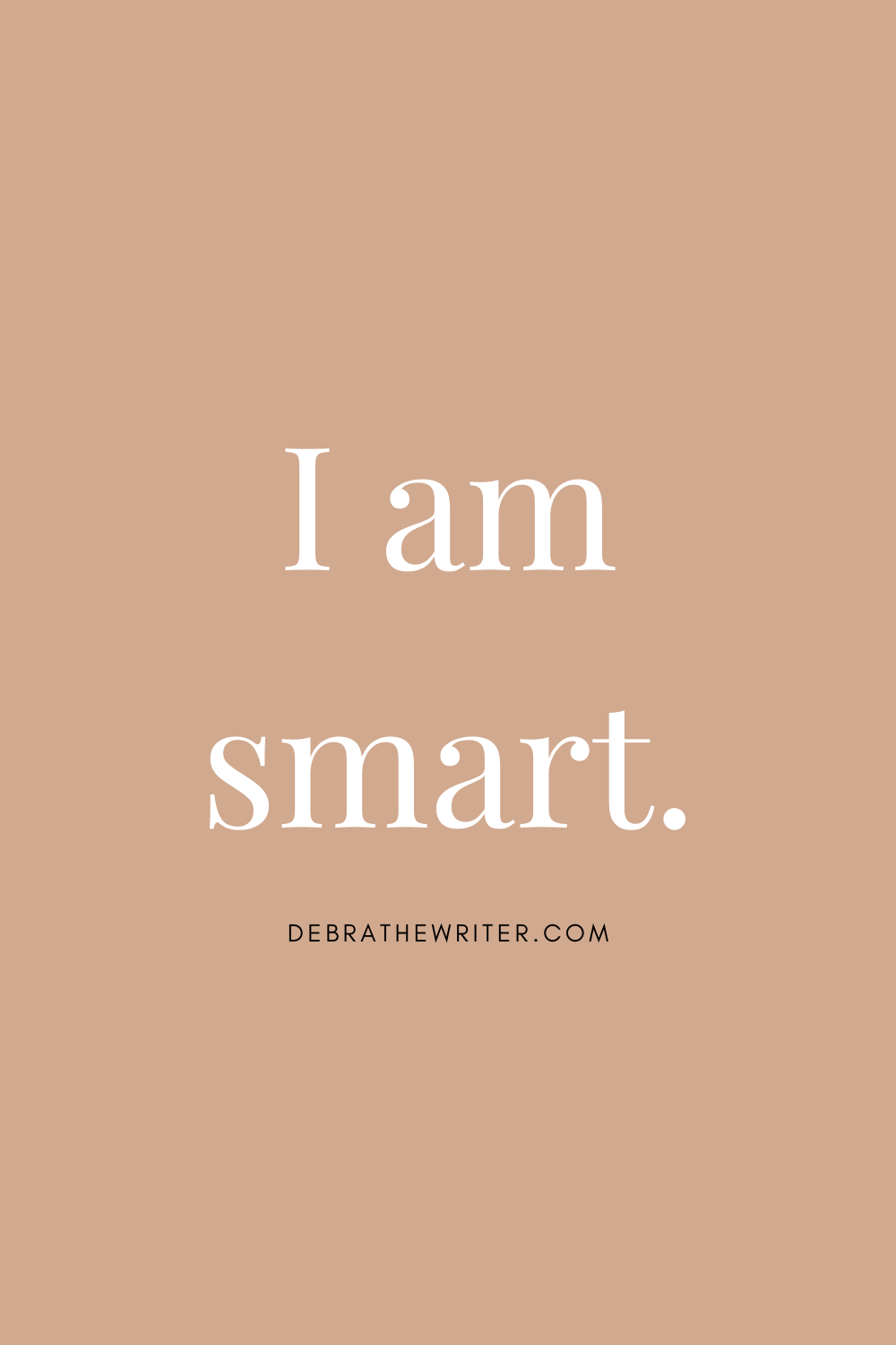 I am smart
