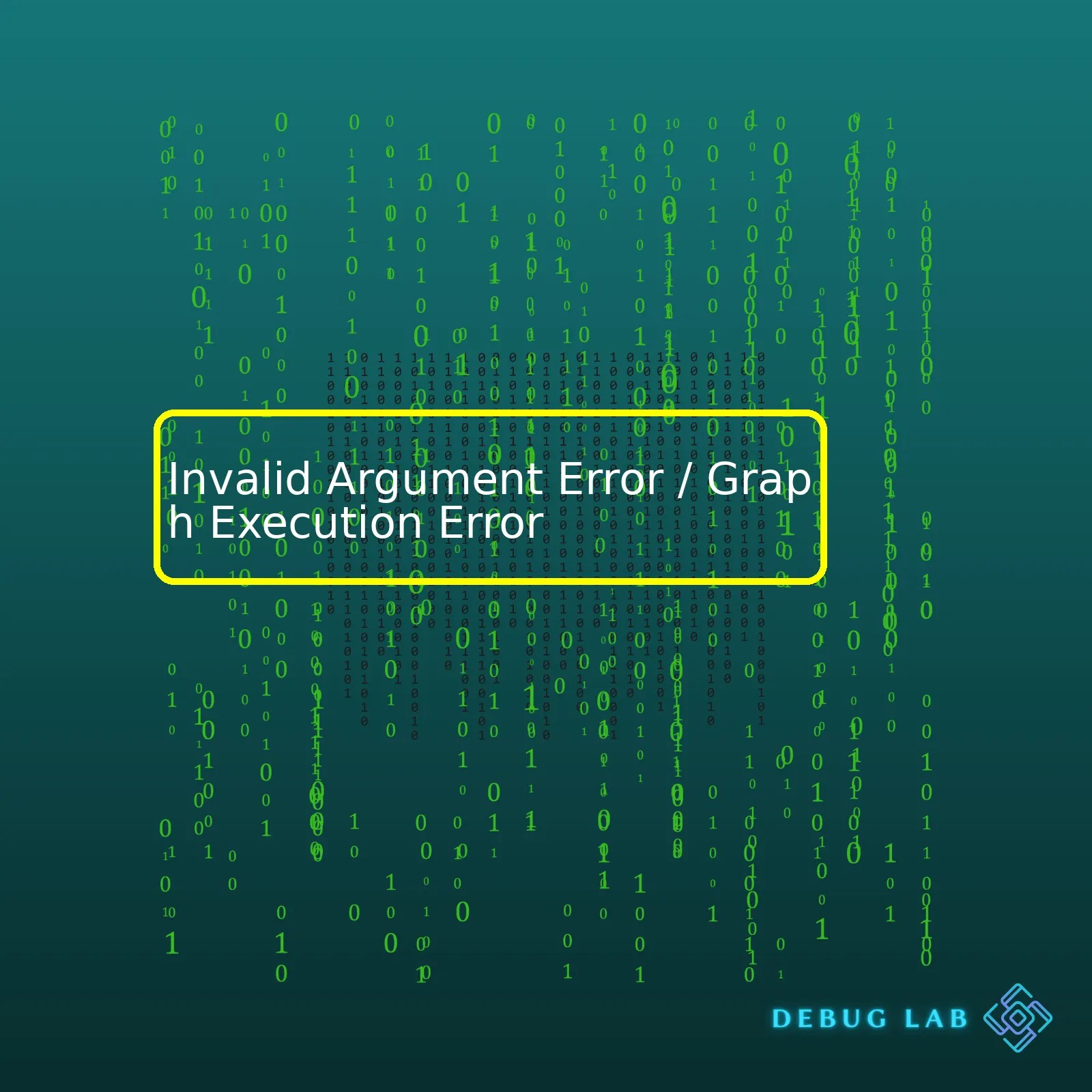 Invalid Argument Error / Graph Execution Error Debug Lab