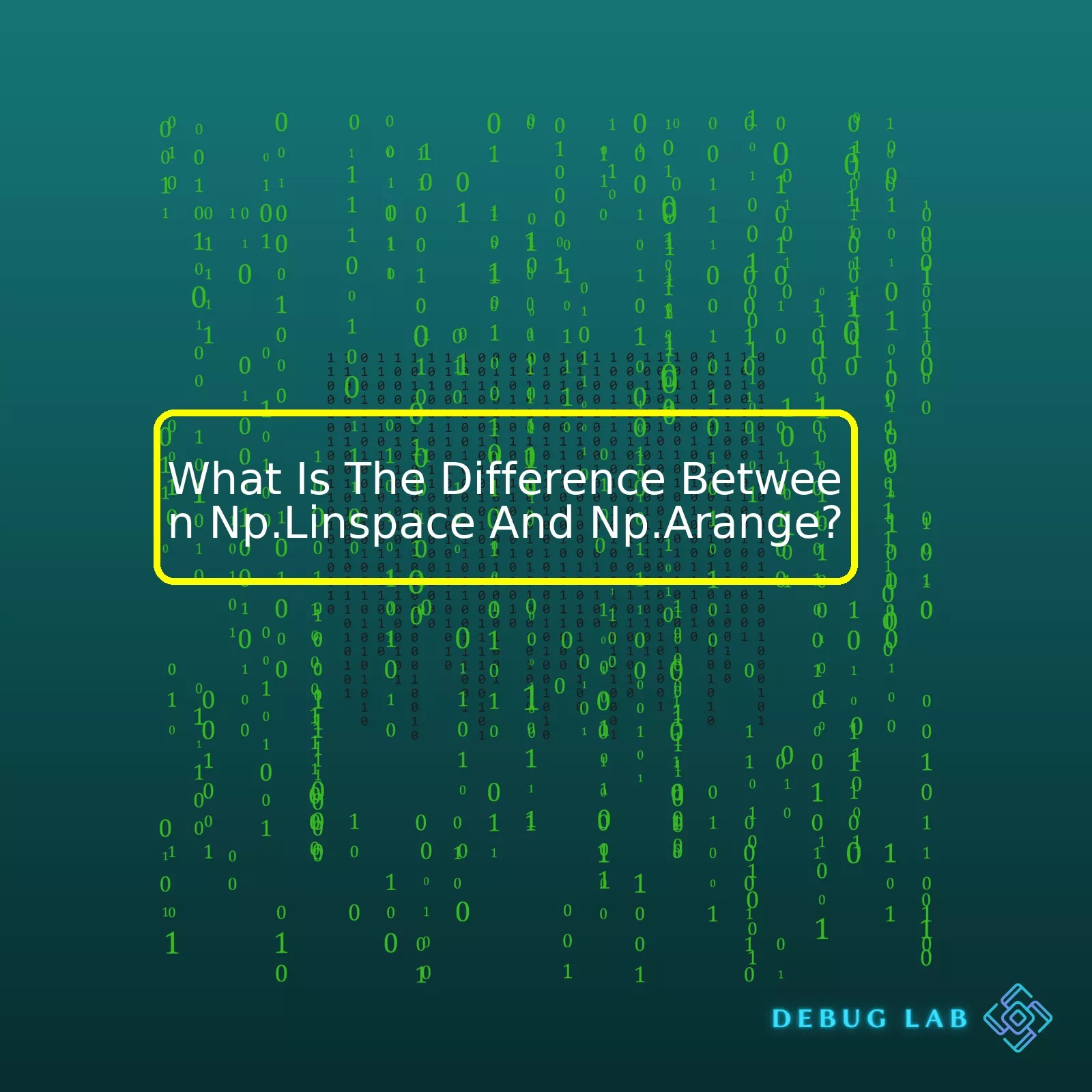 What Is The Difference Between Np.Linspace And Np.Arange? Debug Lab