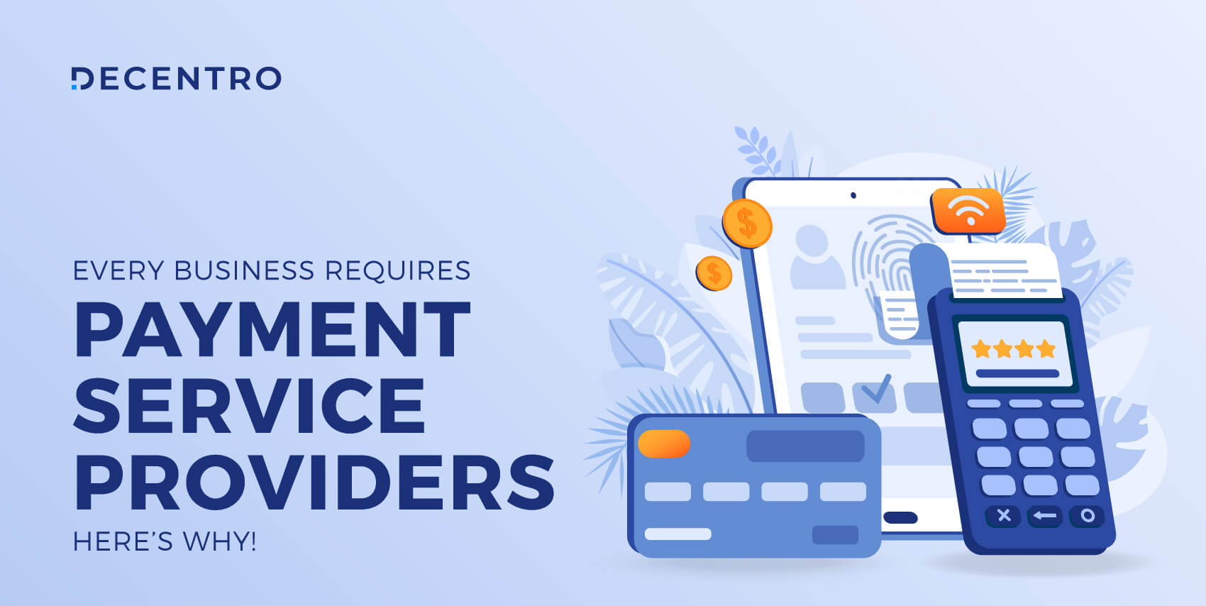 Payment Service Providers In India In 2021 Decentro