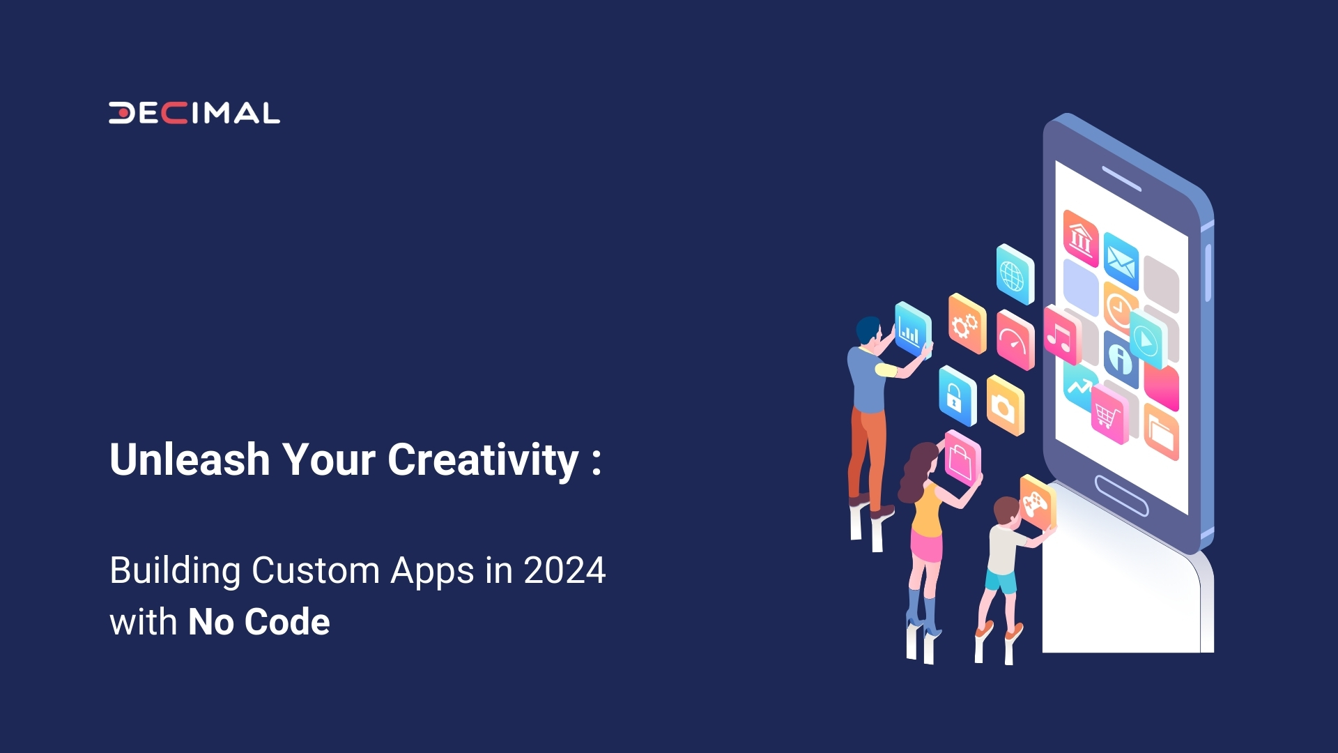 Building Custom Apps in 2024 with No Code.