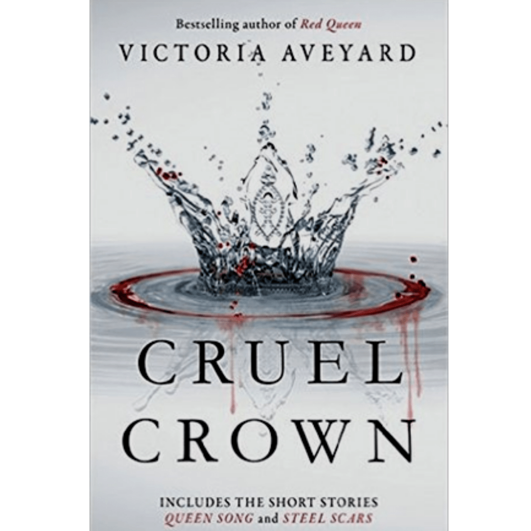 Cruel Crown Two Red Queen Short Stories Victoria Aveyard Decipher
