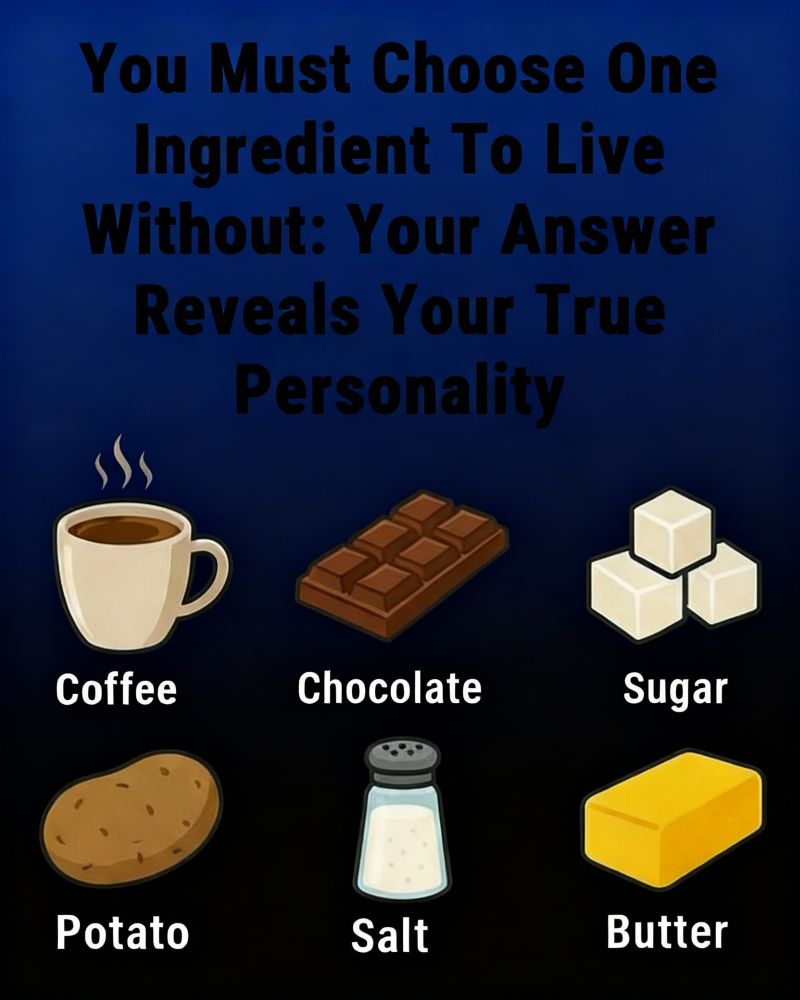 What Your “One Ingredient to Give Up” Choice Reveals About Everyday