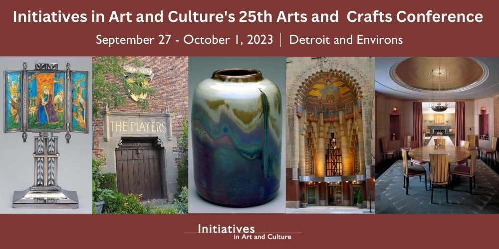 25th annual Arts and Crafts Conference in Detroit and Environs Events