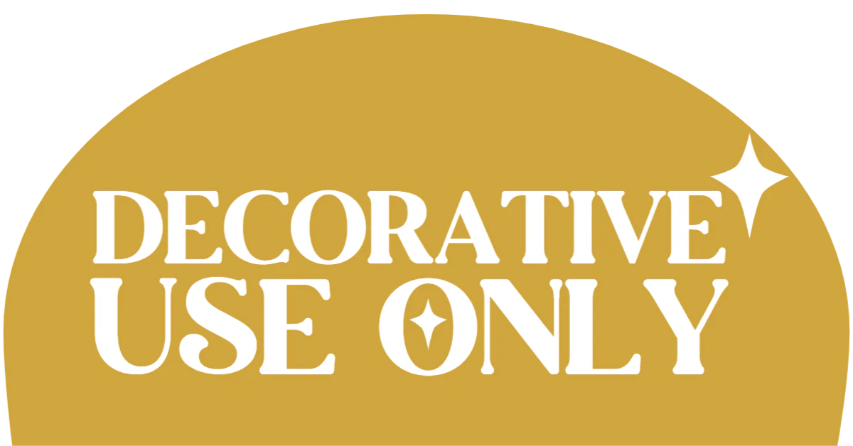 DECORATIVE USE ONLY Decorative Use Only