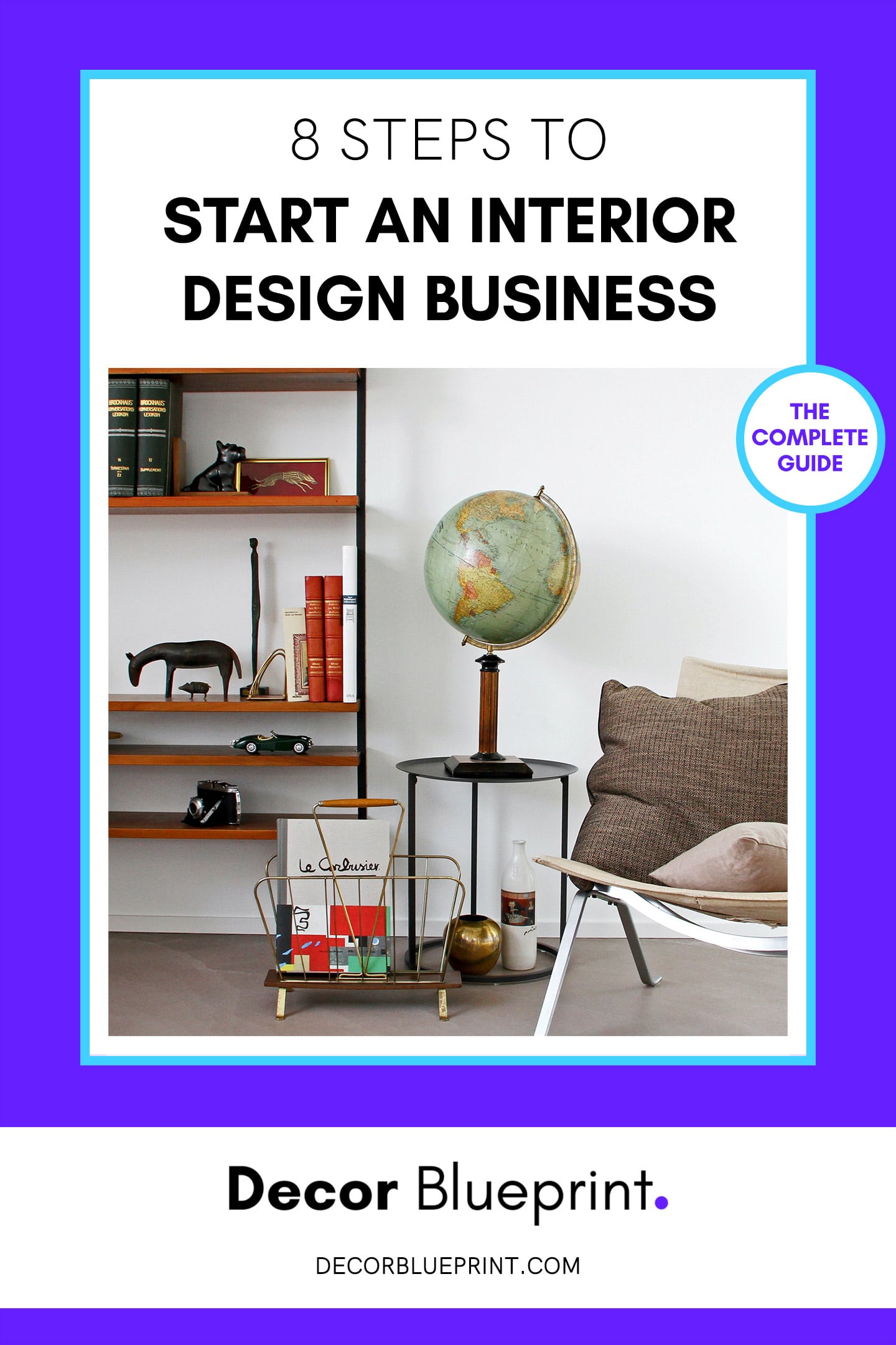 How To Start An Interior Design Business
