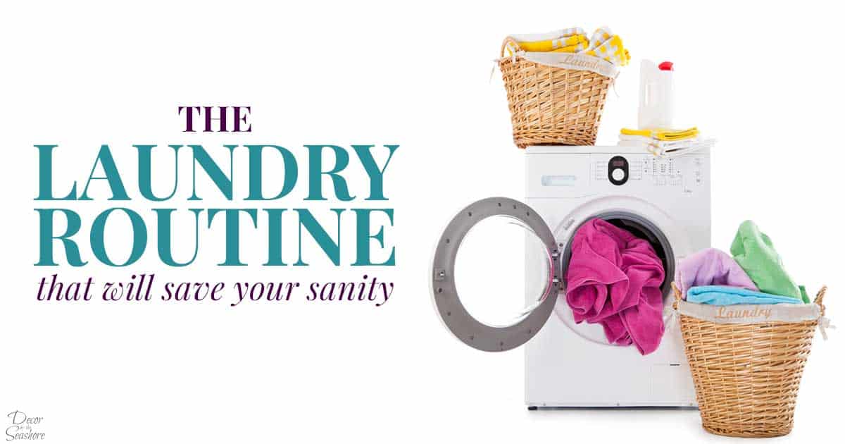 The Laundry Routine that will Save Your Sanity The Best Laundry