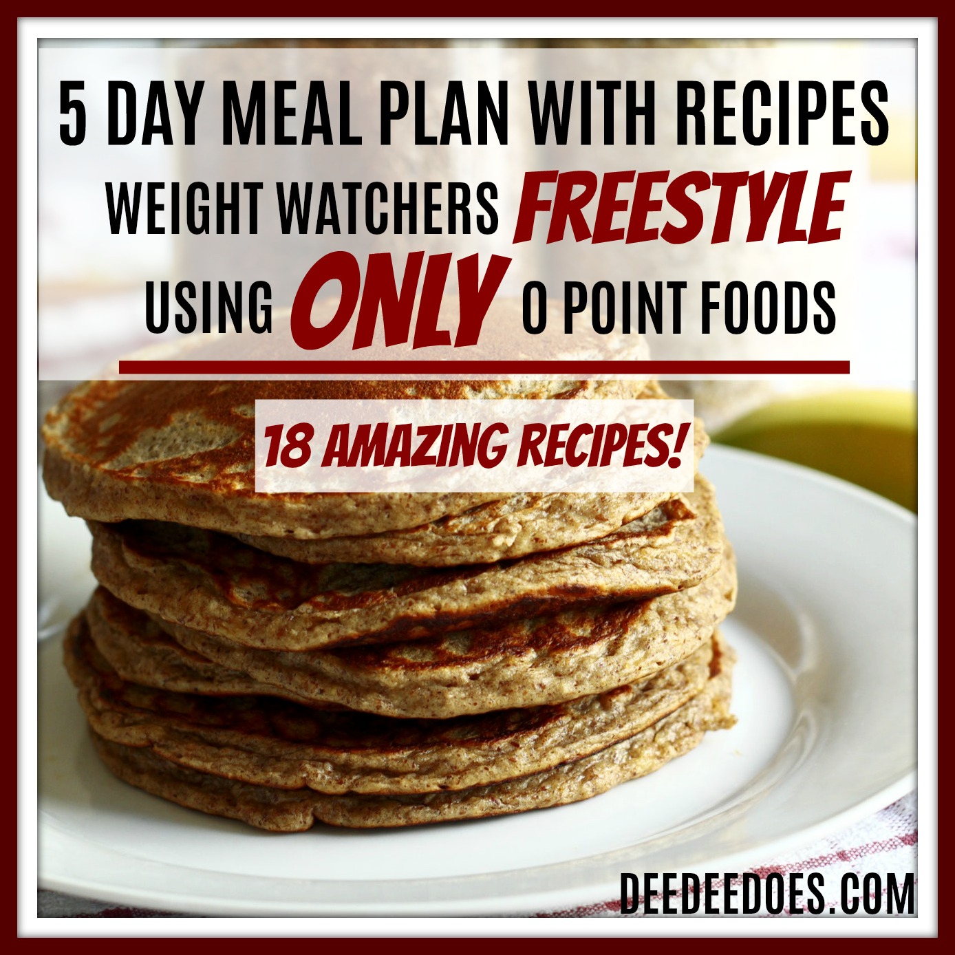 NEW! 5 day meal plan Weight Watchers Freestyle 0 Point foods