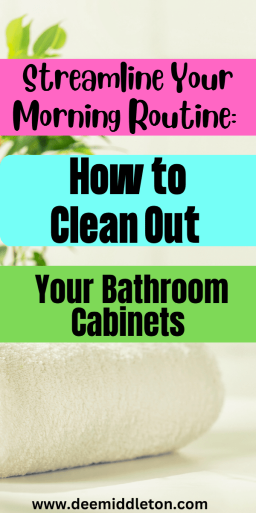 Streamline Your Morning Routine How to Clean Out Your Bathroom