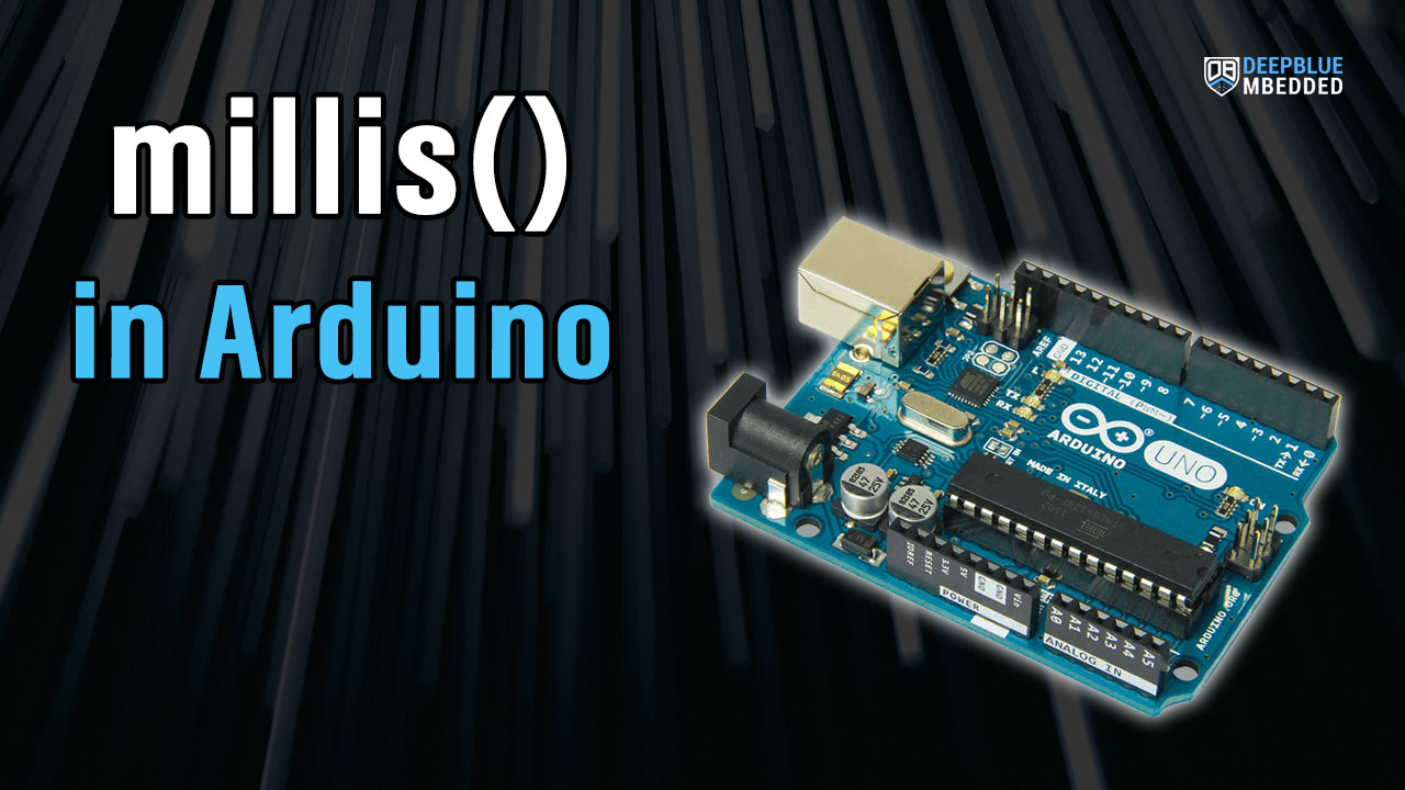 Arduino millis() Function (Timer vs delay) Tutorial