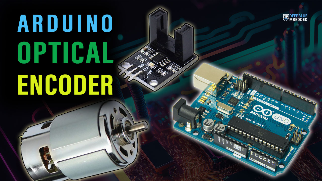 Arduino Motor Encoder (Optical Encoder) Interfacing
