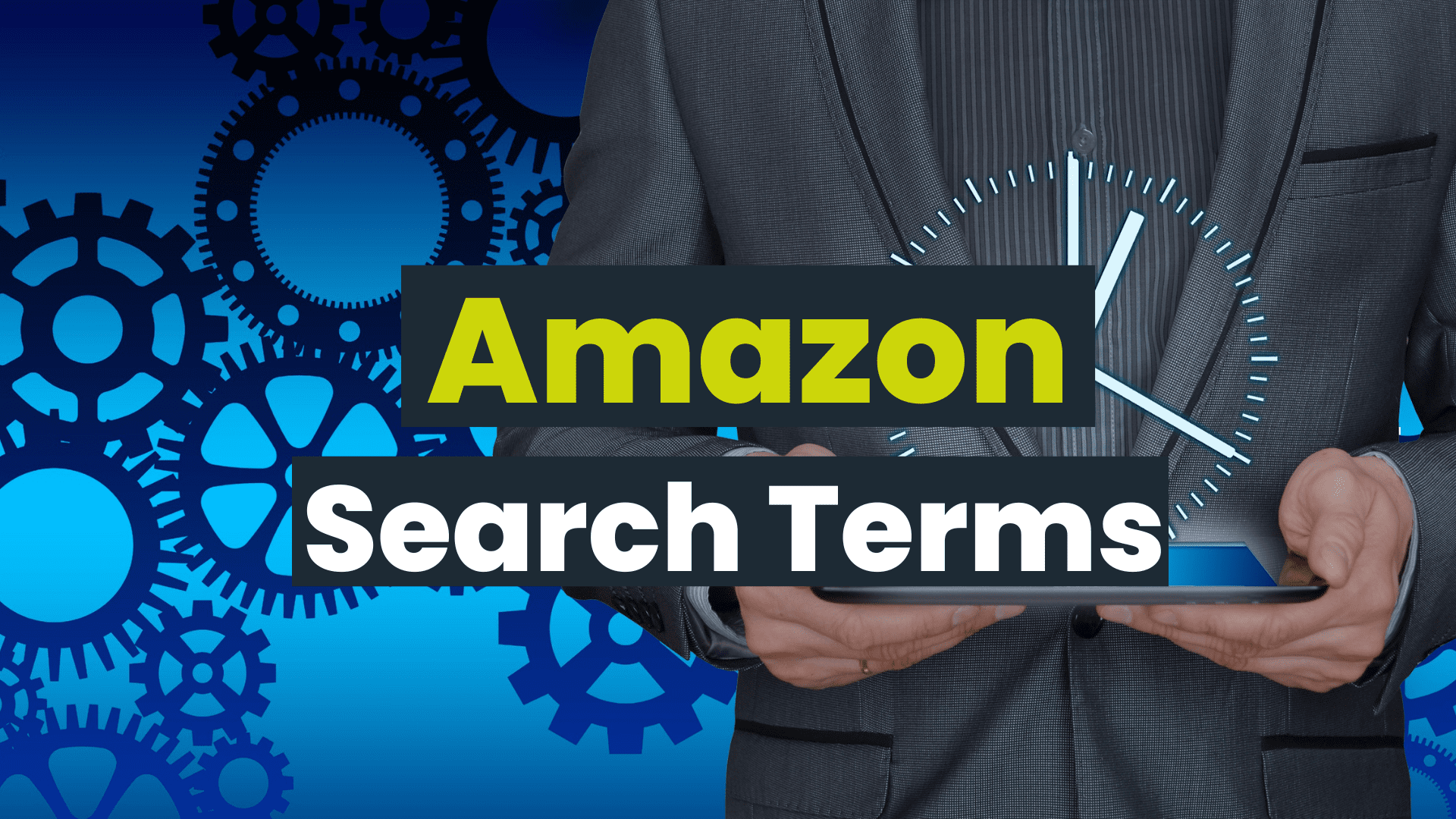 Amazon Search Terms Best Ways to Search Terms Optimization