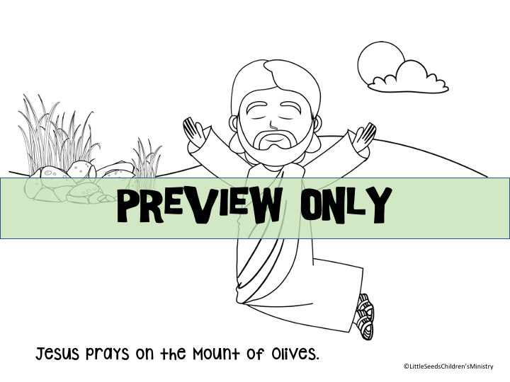 Jesus Prays on the Mount of Olives Printable Pack Deeper KidMin