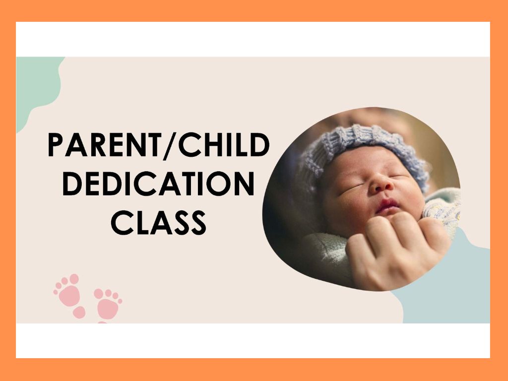Parent/Child Dedication Milestone Class Deeper KidMin