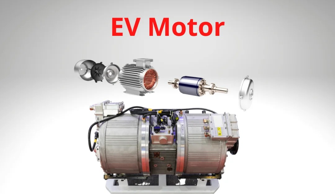 Which Motor Used in Electric Vehicle?