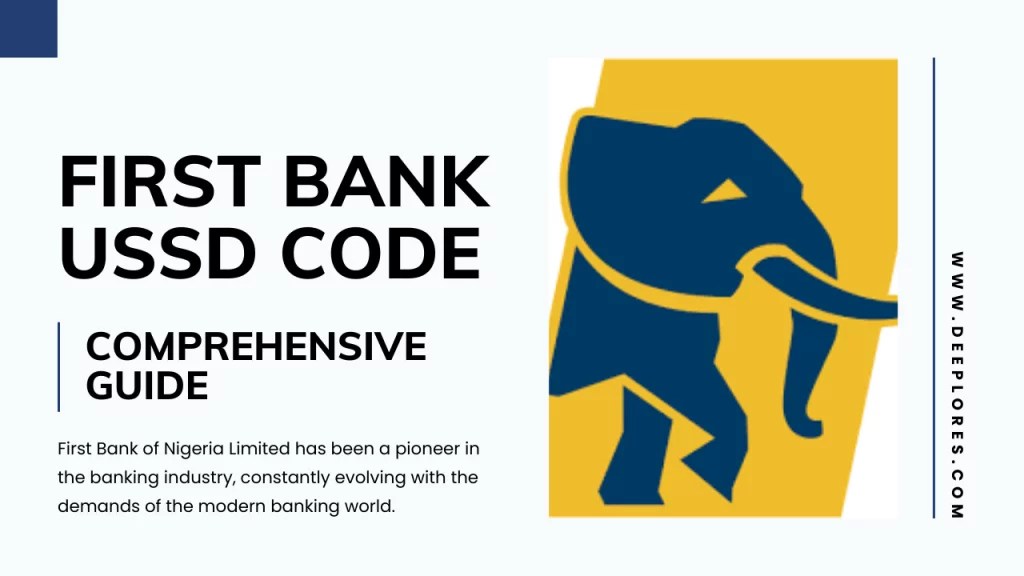 First Bank USSD Code [A Comprehensive Guide] 2024