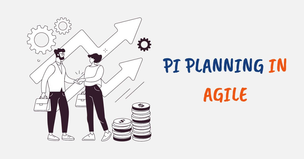 Ultimate Guide to Agile PI Planning in 2023
