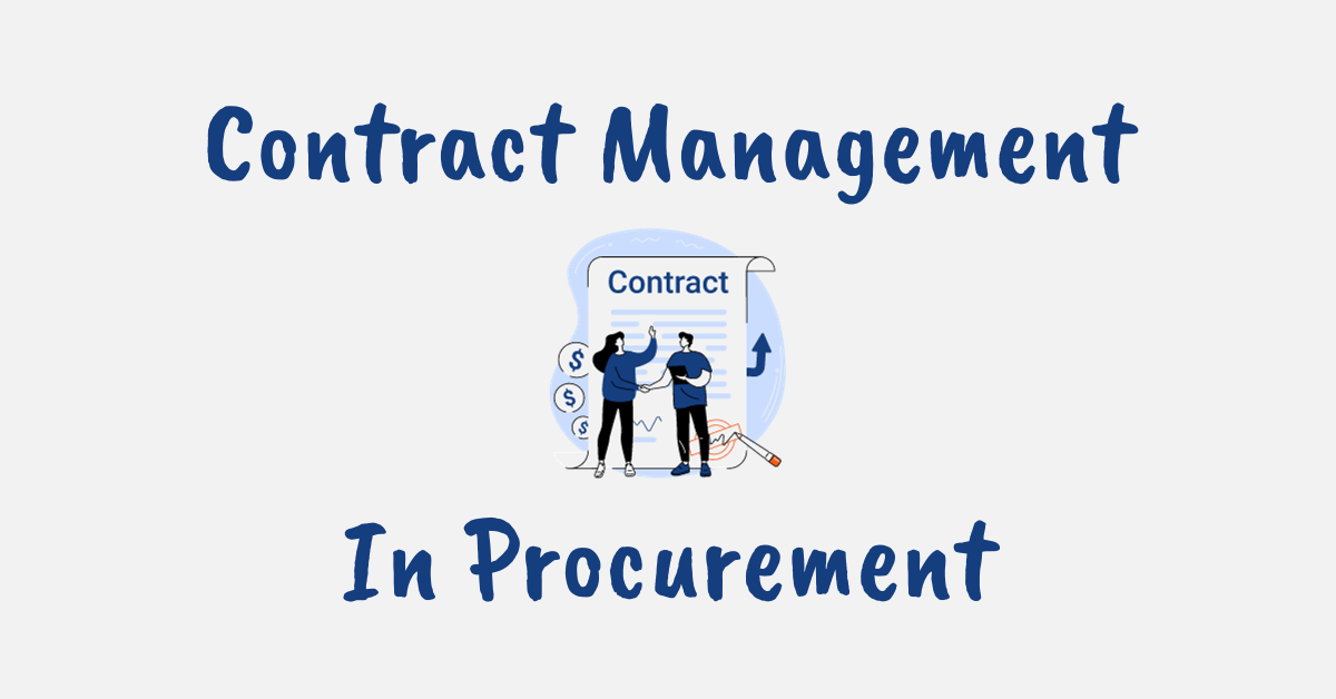 Master Effective Contract Management in Procurement in 2024