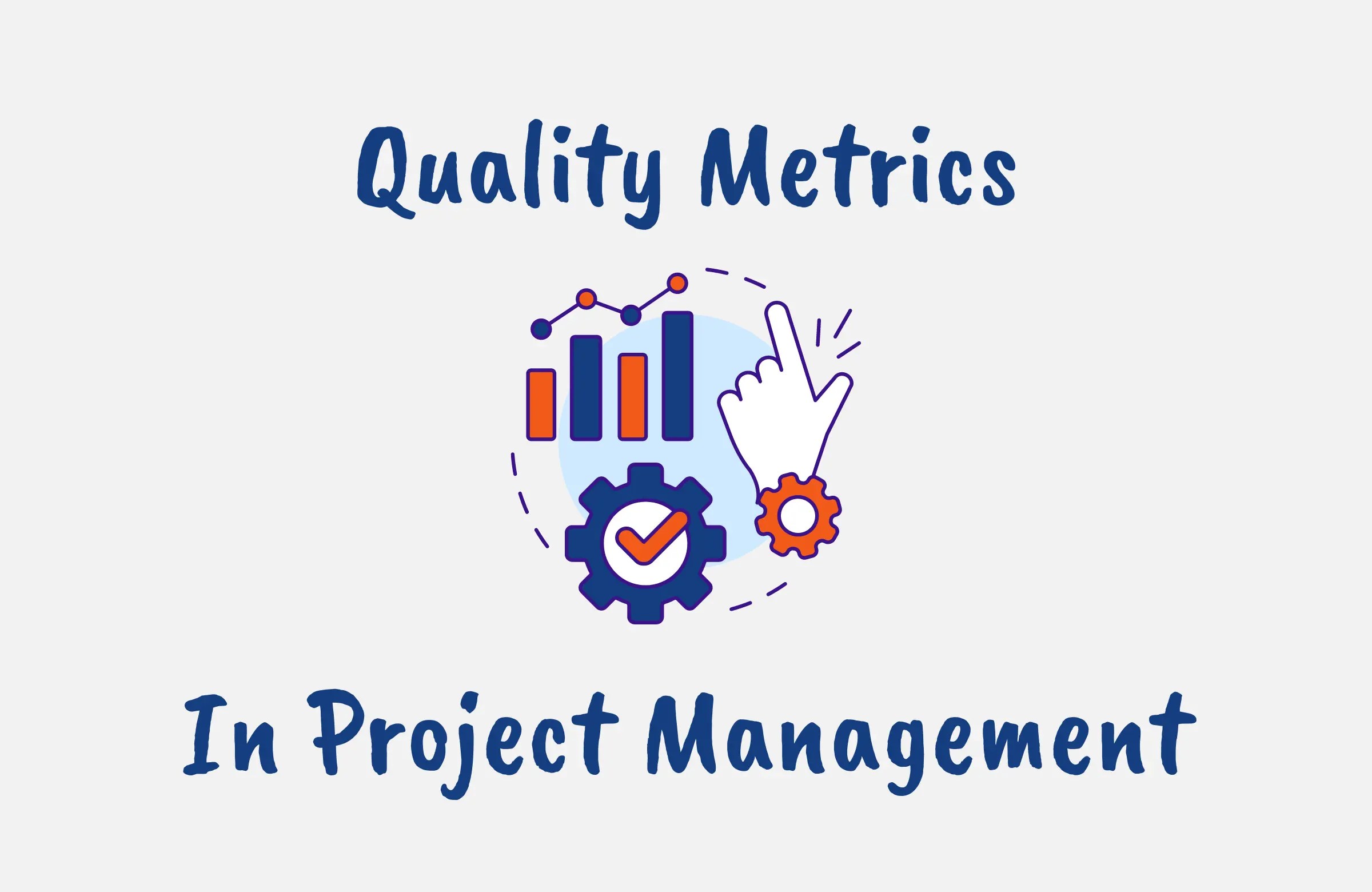 How to Use Quality Metrics in Project Management in 2024