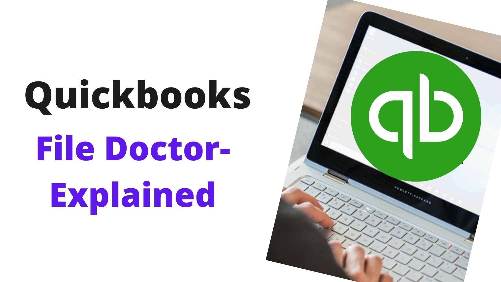 Discover How to Download QuickBooks File Doctor in a few Simple Steps Deep Techy